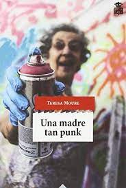 UNA MADRE TAN PUNK 9788416537051