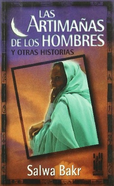 LAS ARTIMANAS DE LOS HOMBRES Y OTRAS HISTORIAS 9788481360905