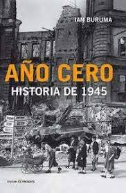 ANO CERO - HISTORIA DE 1945 9788494212925