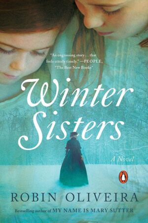 WINTER SISTERS: A NOVEL 9780399564260