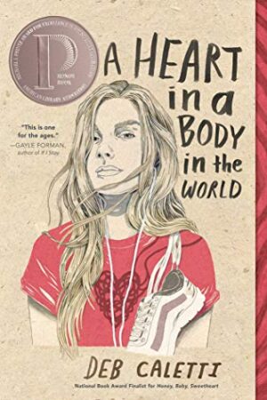 A HEART IN A BODY IN THE WORLD 9781481415217