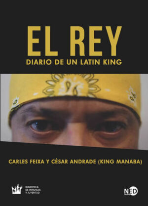 EL REY - DIARIO DE UN LATIN KING 9788416737857