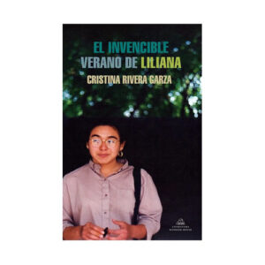 EL INVENCIBLE VERANO DE LILIANA 9789585581692