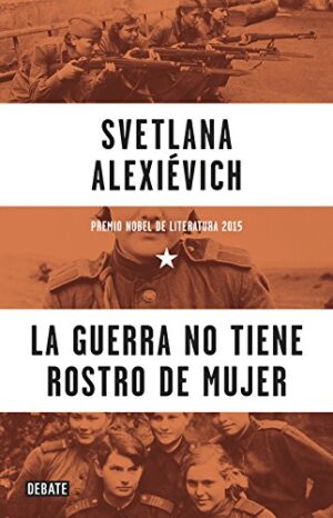 LA GUERRA NO TIENE ROSTRO DE MUJER 9789588931159