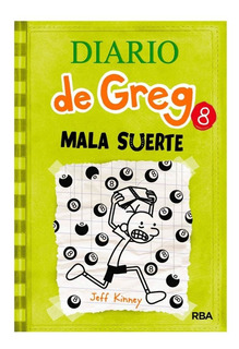DIARIO DE GREG 8. MALA SUERTE