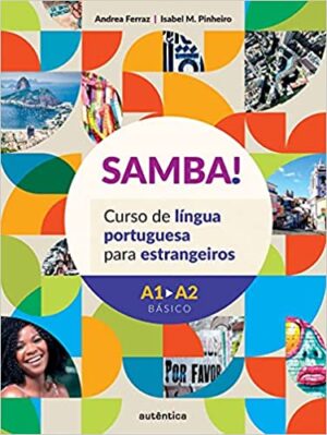 SAMBA - CURSO DE LINGUA PORTUGUESA PARA ESTRANGEIROS A1 - A2 BASICO