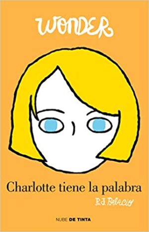 CHARLOTTE TIENE LA PALABRA 9786073150224