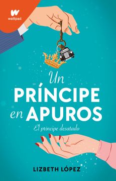UN PRINCIPE EN APUROS 9786073813280