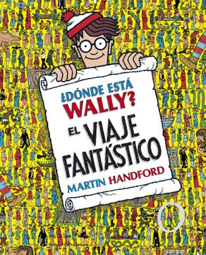 DONDE ESTA WALLY EL VIAJE FANTASTICO 9788415579724