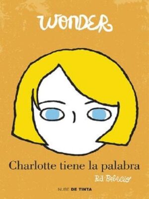 WONDER CHARLOTTE TIENE LA PALABRA 9788415594765
