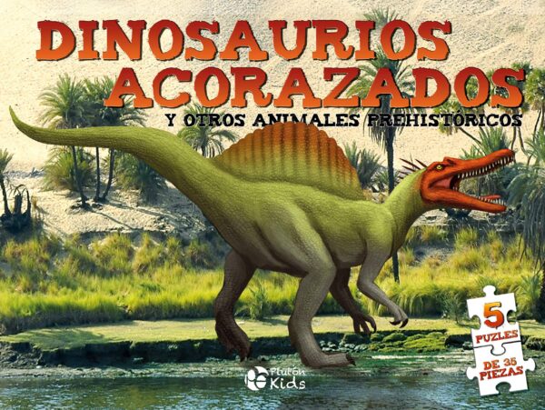 DINOSAURIOS ACORAZADOS Y OTROS ANIMALES PREHISTORICOS 9788417477875