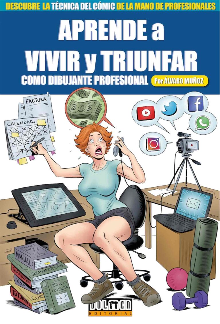 APRENDE A VIVIR Y TRIUNFAR COMO DIBUJANTE PROFESIONAL