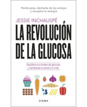 LA REVOLUCION DE LA GLUCOSA 9786280004884