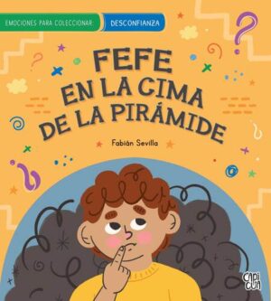 EMOCIONES PARA COLECCIONAR - DESCONFIANZA CURIOSIDAD 9789877477733