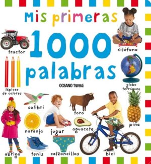 MIS PRIMERAS 1000 PALABRAS 9786075574462