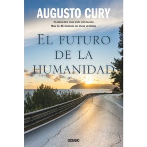 EL FUTURO DE LA HUMANIDAD 9786075576237