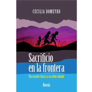 SACRIFICIO EN LA FRONTERA 9780998284002