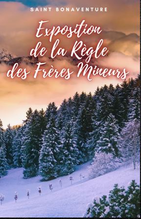EXPOSITION DE LA R√®GLE DES FR√®RES MINEURS