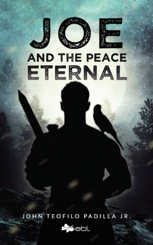 JOE AND THE PEACE ETERNAL 9781524317980