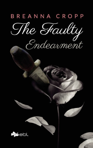 THE FAULTY ENDEARMENT 9781524318055
