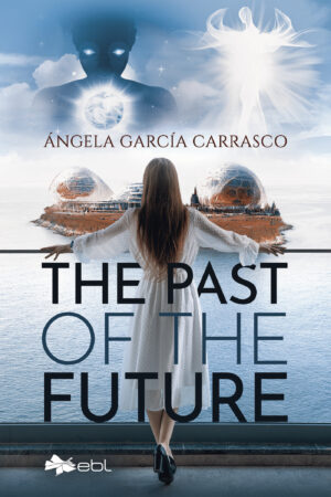 THE PAST OF THE FUTURE 9781524318925