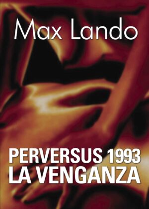 PERVERSUS 1993 LA VENGANZA