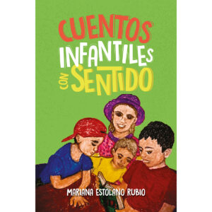 CUENTOS INFANTILES CON SENTIDO 9781637652398