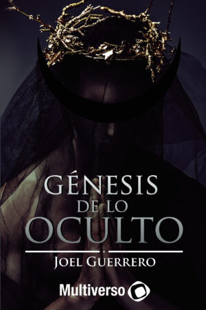 GÉNESIS DE LO OCULTO 9781729146903