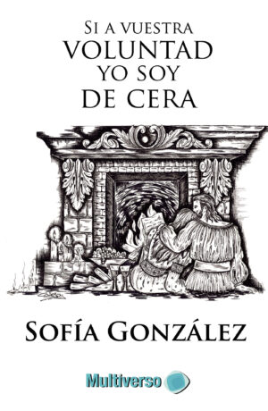 SI A VUESTRA VOLUNTAD YO SOY DE CERA 9781790742134