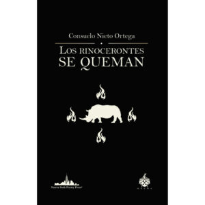 LOS RINOCERONTES SE QUEMAN 9781950474592