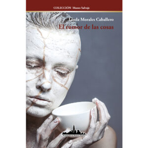 EL RUMOR DE LAS COSAS 9781950474615