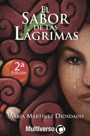 EL SABOR DE LAS LÁGRIMAS 2¬™ EDIC 9781983771750