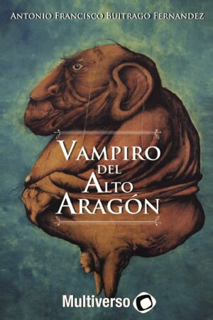 VAMPIRO DE ALTO ARAGÓN 9781985152663