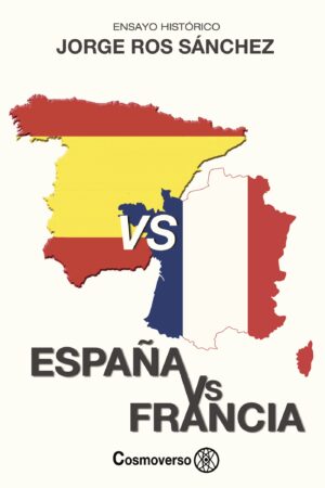 ESPAÑA VS FRANCIA 9781985447004