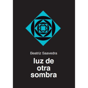 LUZ DE OTRA SOMBRA 9786070025181