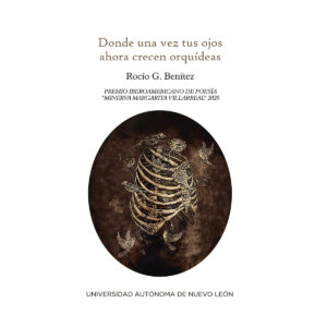 DONDE UNA VEZ TUS OJOS AHORA CRECEN ORQUIDEAS