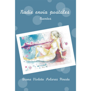 NADIE ENVIA POSTALES 9786072927971