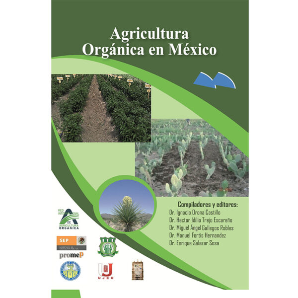 AGRICULTURA ORGÁNICA EN MEXICO 9786074028256