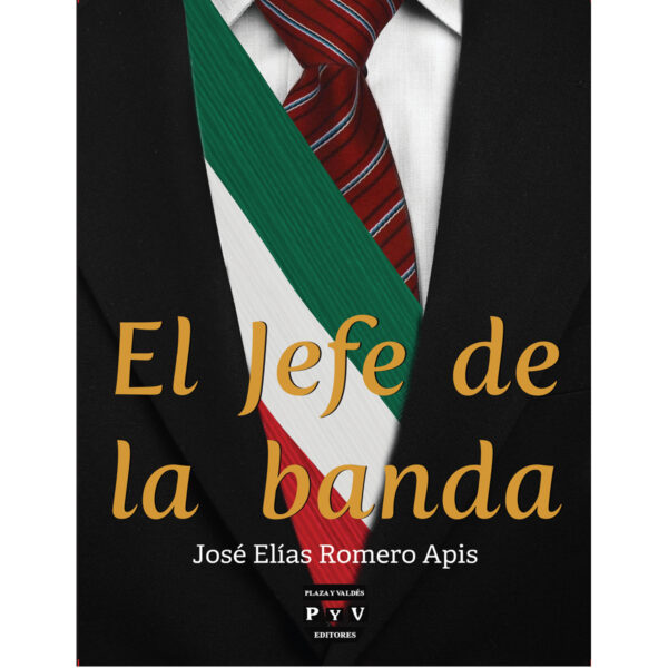 EL JEFE DE LA BANDA 9786074028300