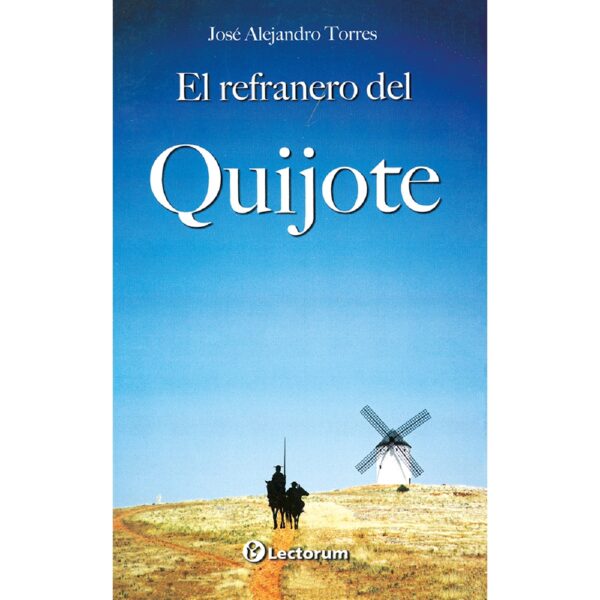 REFRANERO DE DON QUIJOTE 9786074576535