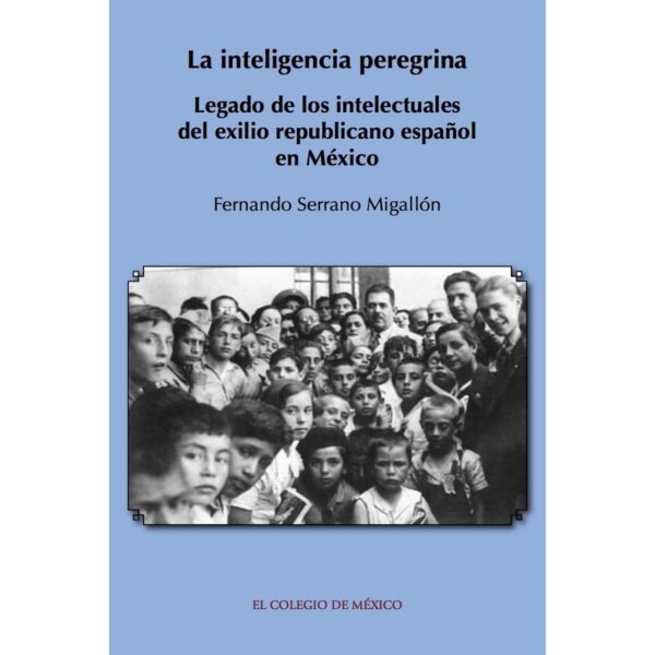 LA INTELIGENCIA PEREGRINA. 9786074620696