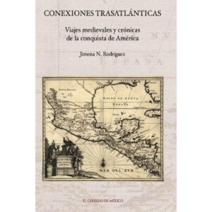 CONEXIONES TRASATLÁNTICAS. 9786074621150