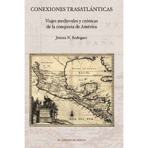 CONEXIONES TRASATLÁNTICAS. 9786074621150