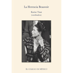 LA HERENCIA BEAUVOIR. 9786074622065