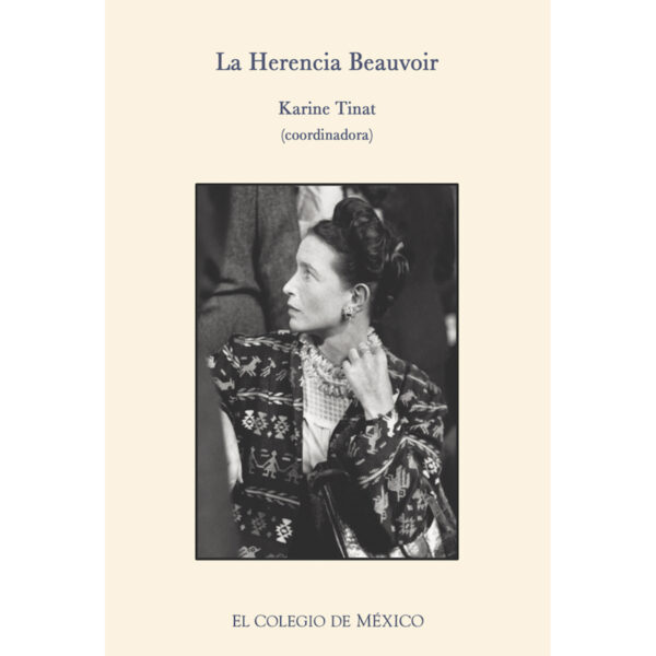 LA HERENCIA BEAUVOIR. 9786074622065