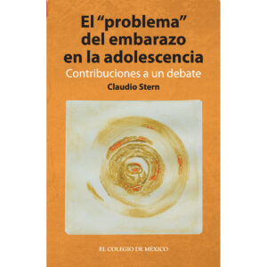 EL PROBLEMA DEL EMBARAZO EN LA ADOLESCENCIA. CONTRIBUCIONES A UN DEBATE