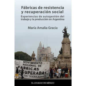 FÁBRICAS DE RESISTENCIA Y RECUPERACIÓN SOCIAL