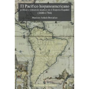 EL PACÍFICO HISPANOAMERICANO