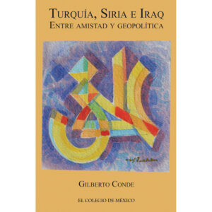 TURQUÍA, SIRIA E IRAQ 9786074624489