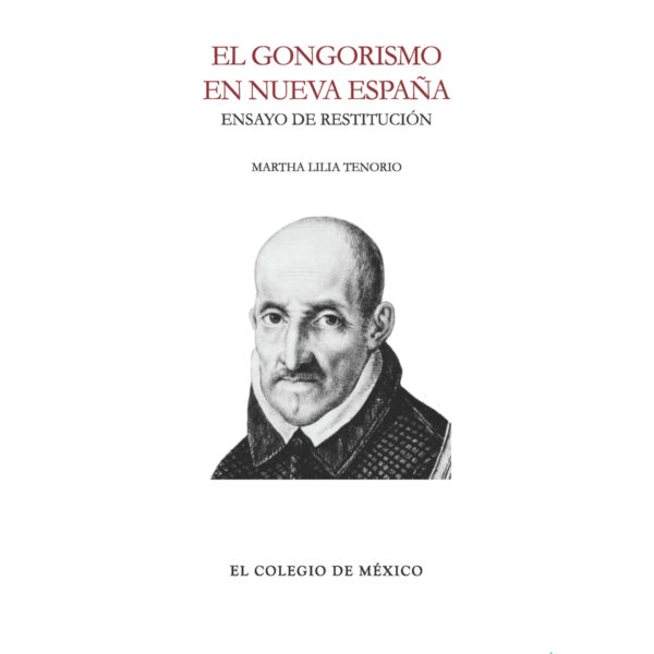 EL GONGORISMO EN NUEVA ESPAÑA 9786074624540